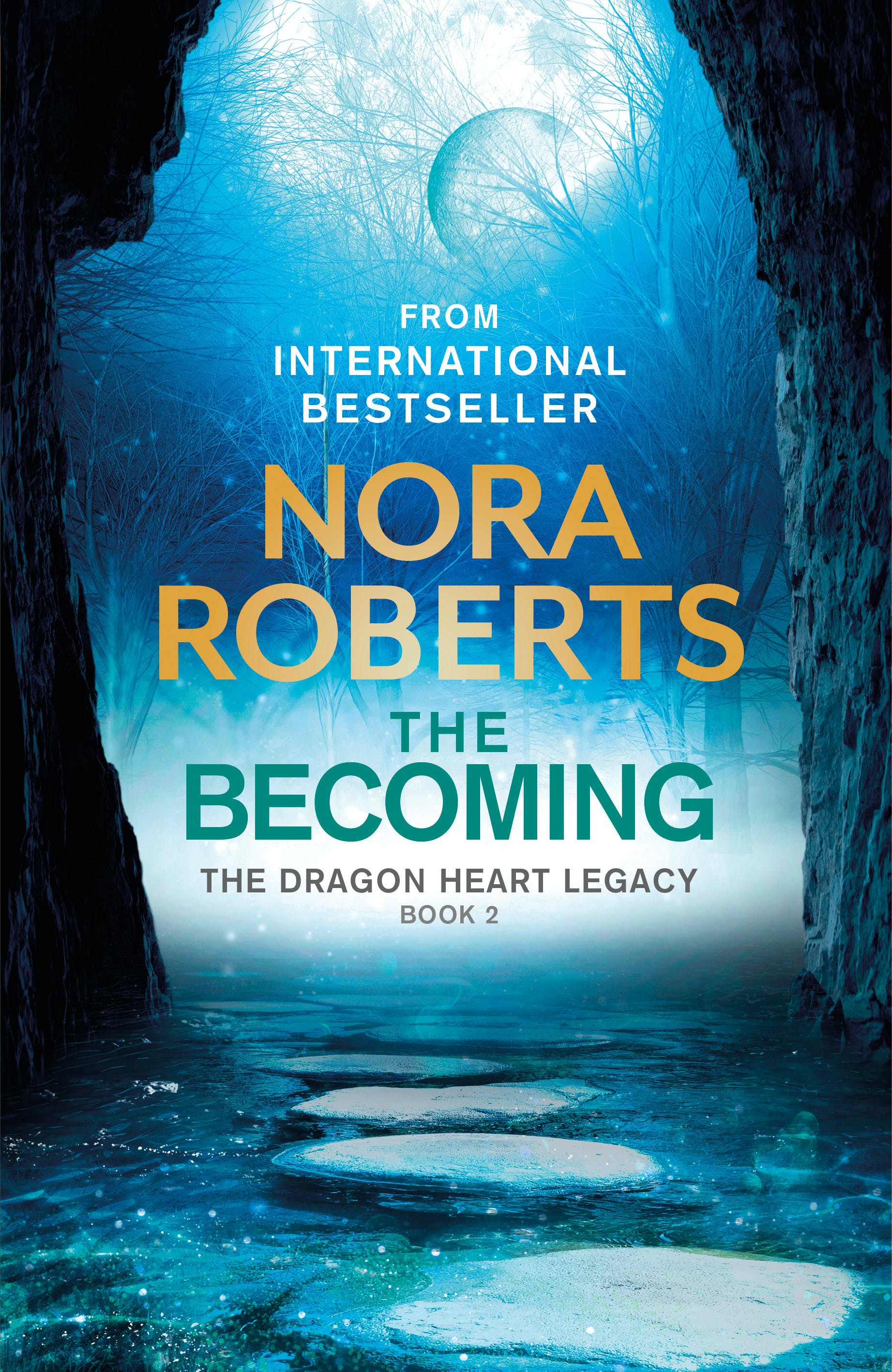 The Becoming (The Dragon Heart Legacy #2)