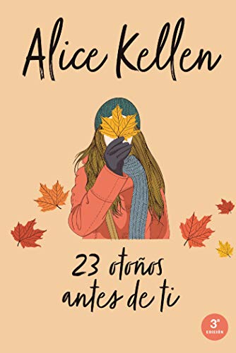 23 Otoños antes de ti (Volver a ti, #2)