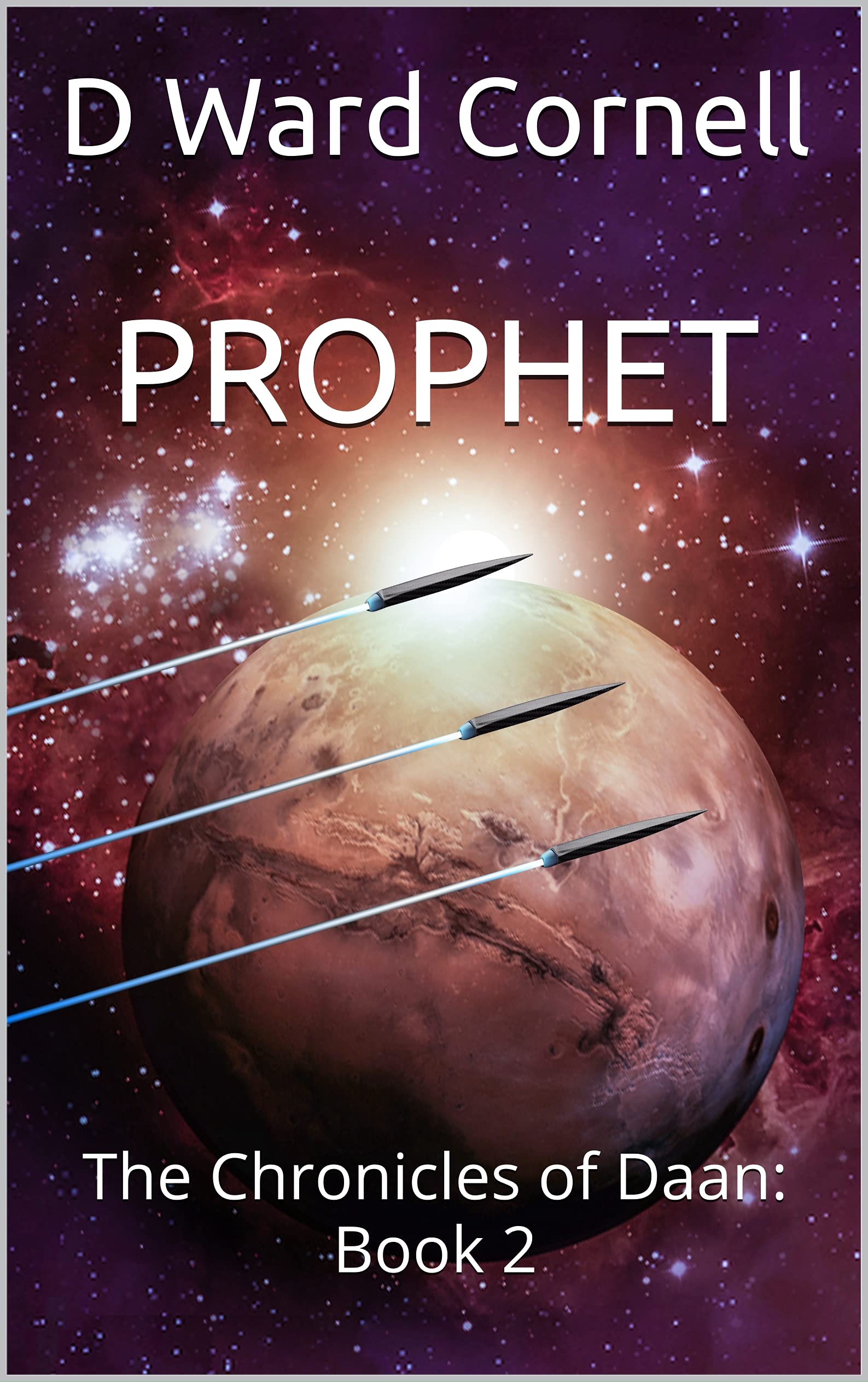 Prophet: The Chronicles of Daan: Book 2