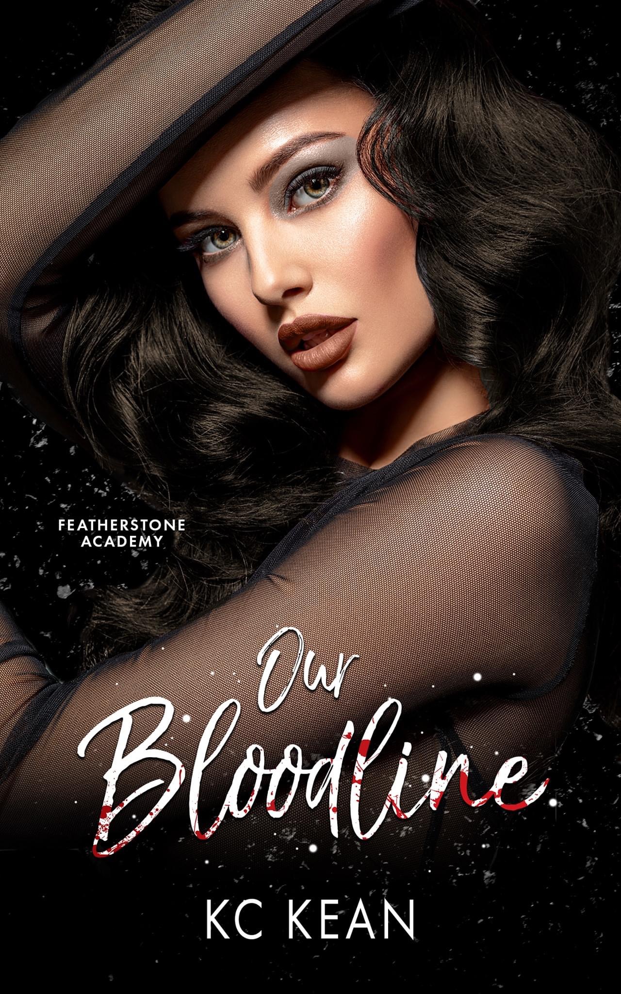 Our Bloodline (Featherstone Academy #3)