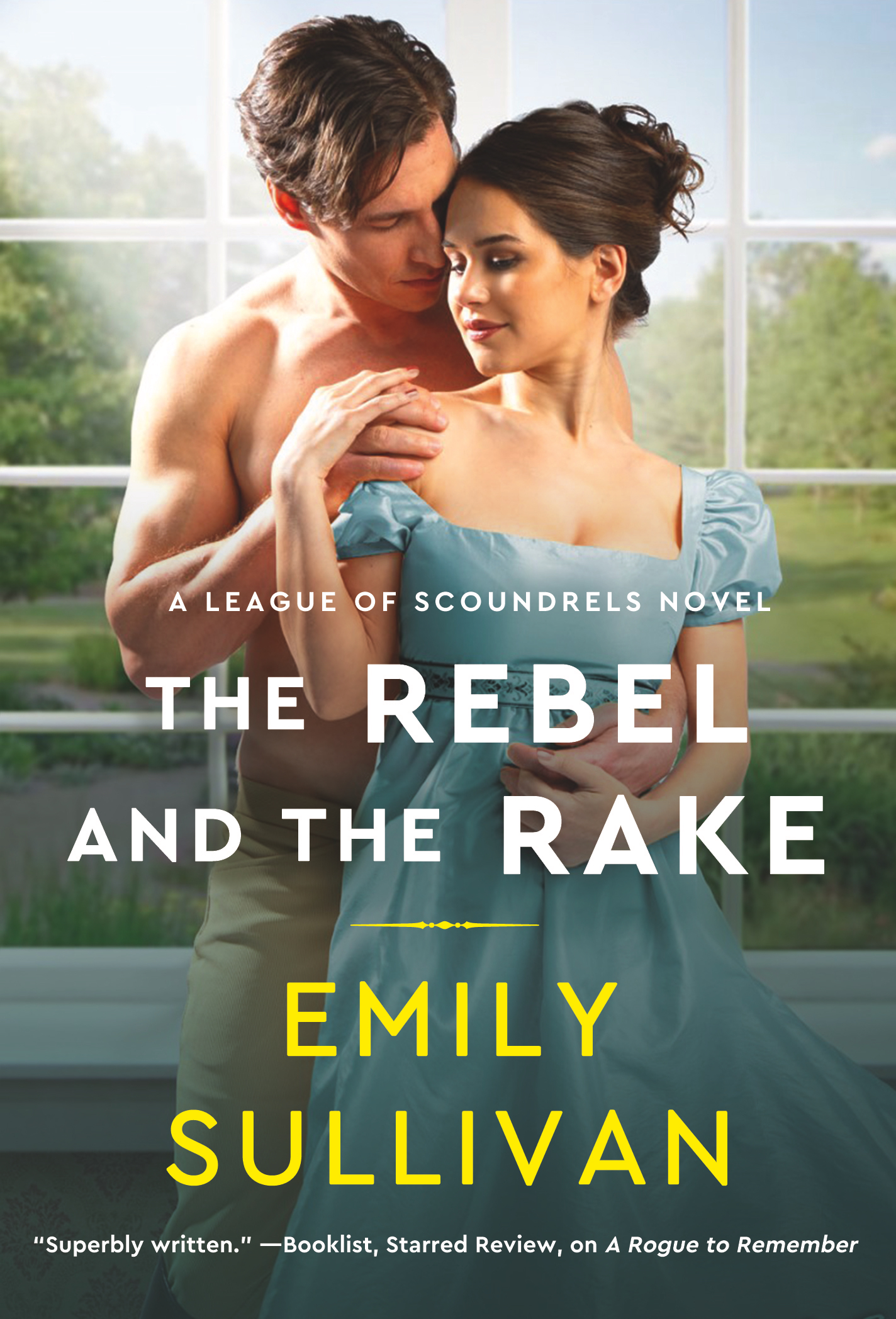 The Rebel and the Rake (League of Scoundrels, #2)