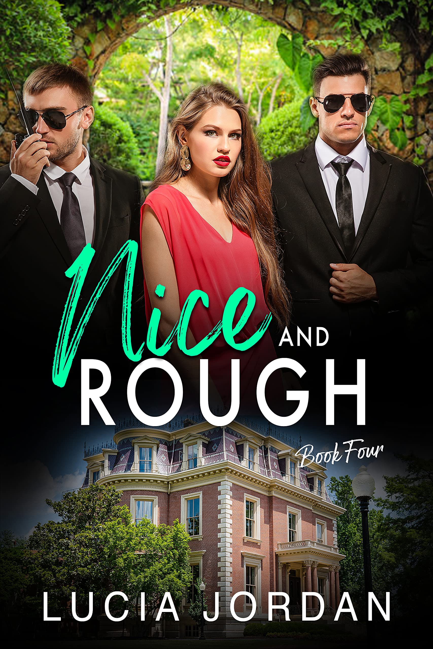 Nice and Rough: Bodyguard Romance Story - Book Four