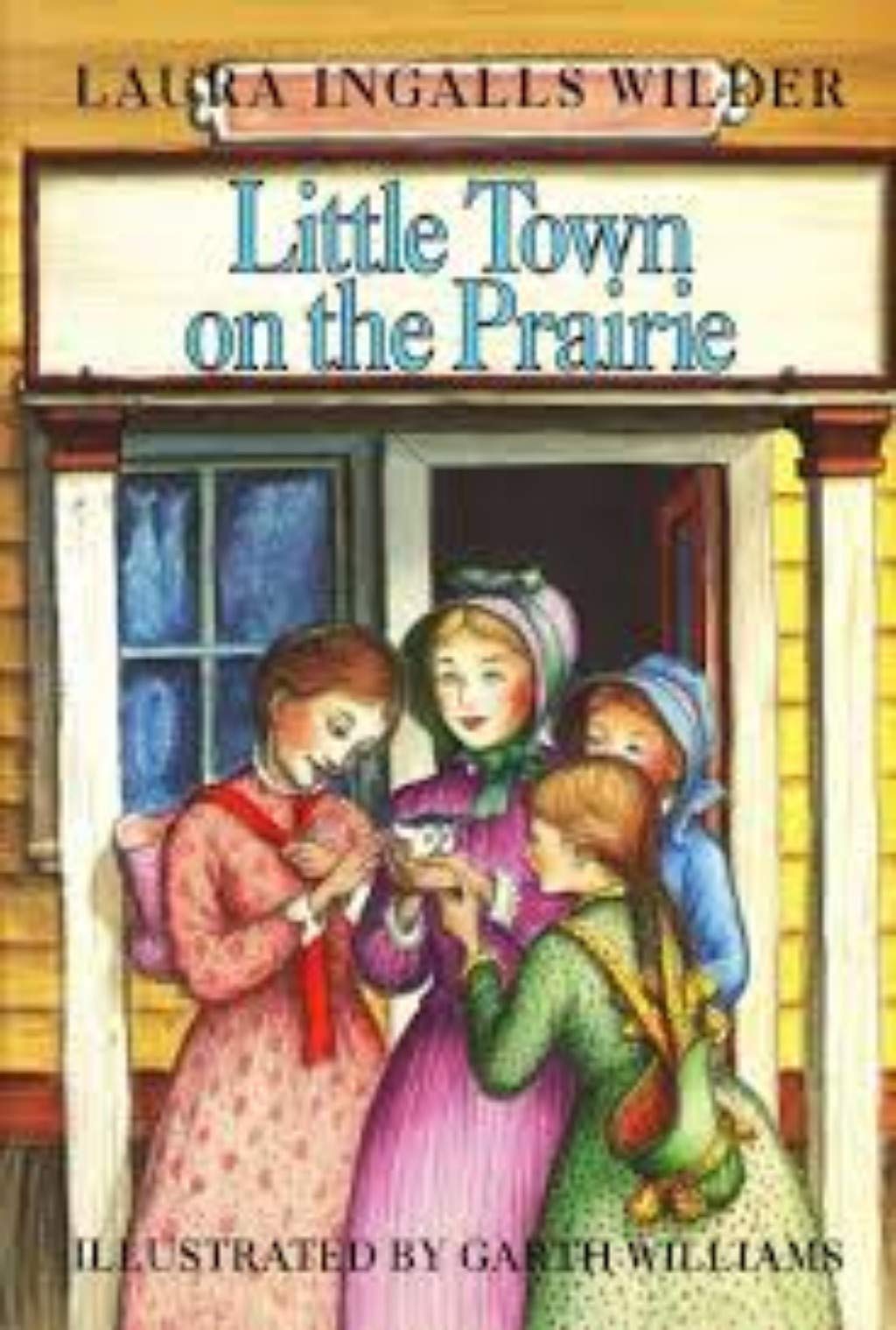 Little Town on the Prairie (Little House #7)
