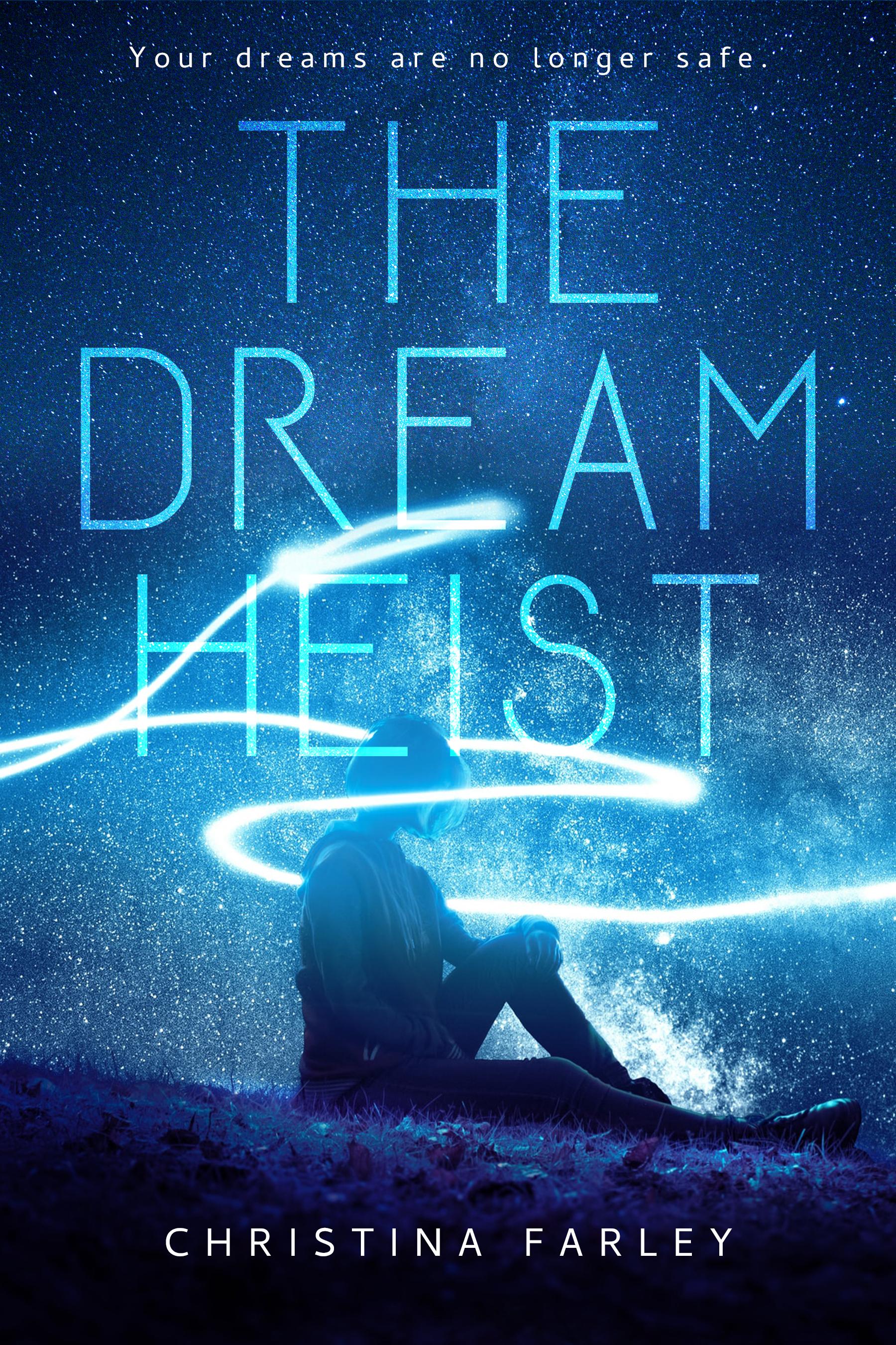 The Dream Heist