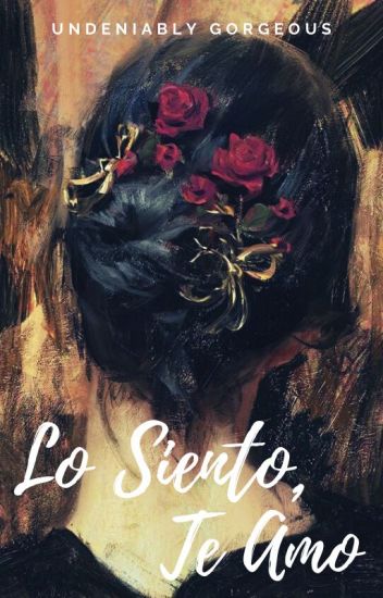 Lo Siento, Te Amo book cover