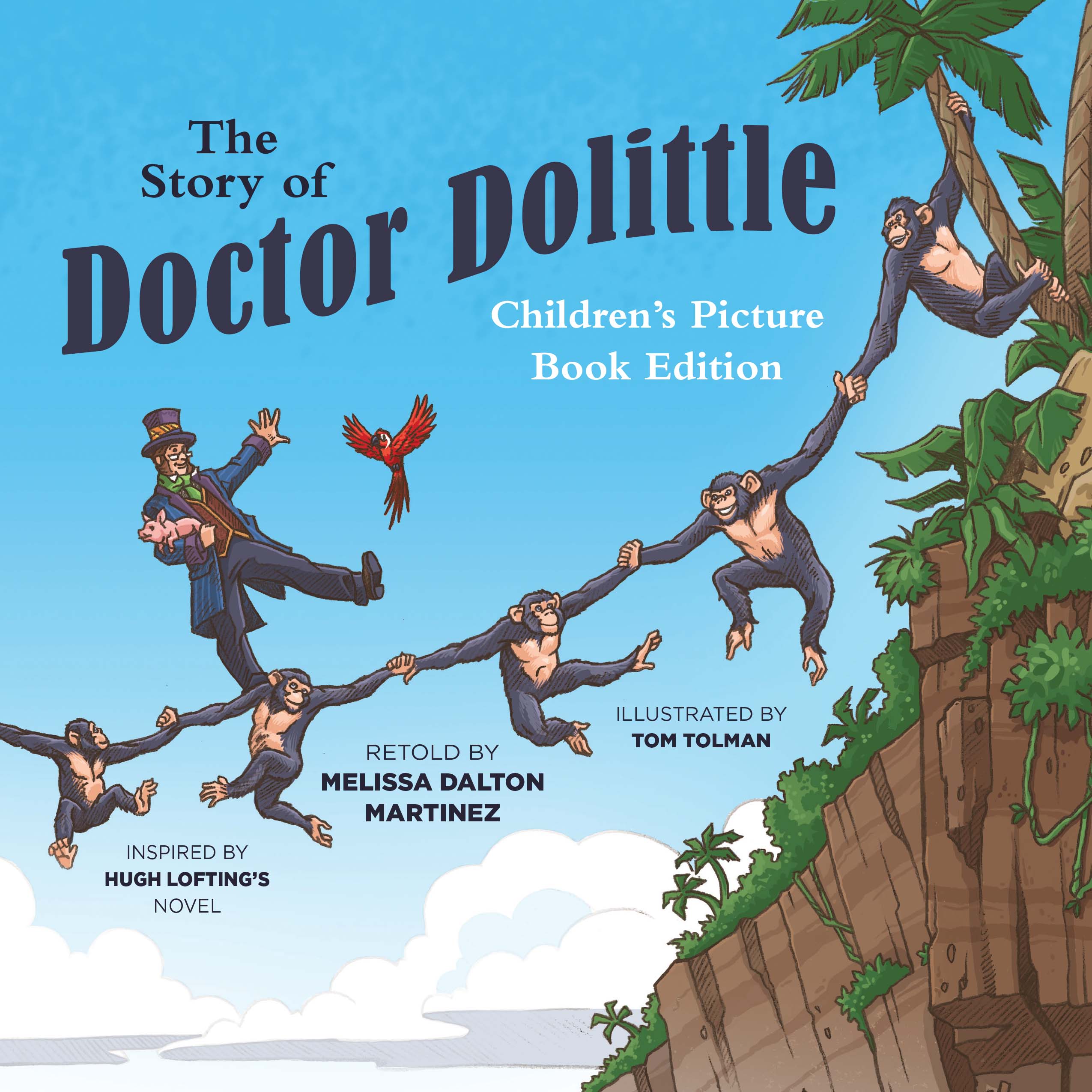 The Story of Doctor Dolittle Children's Picture Book Edition by Melissa