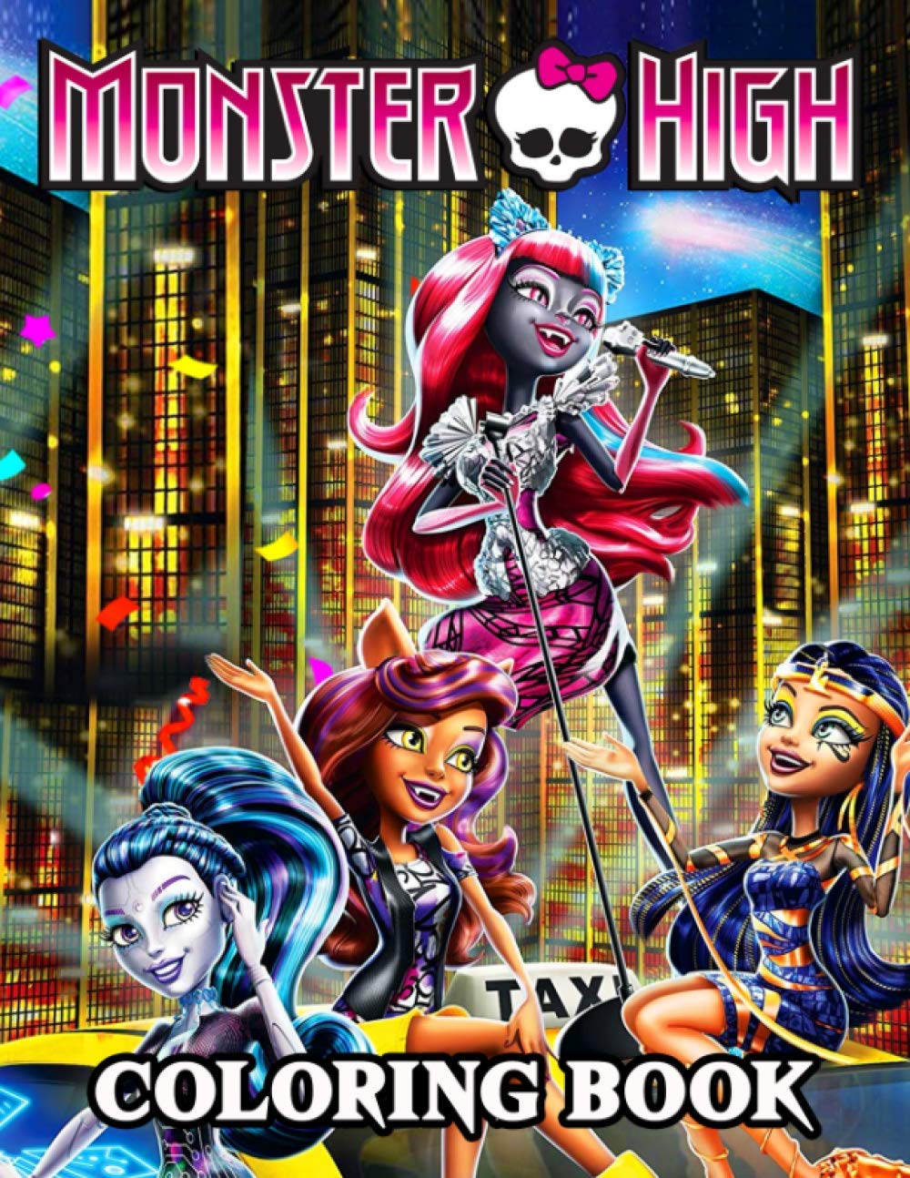 Monster High Coloring Book: A Great Item For Relaxation And Stress ...