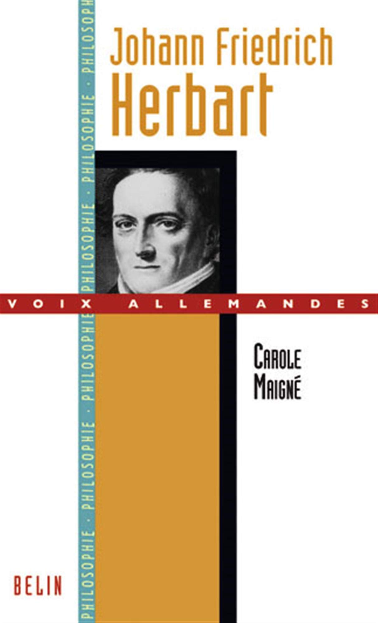 Johann Friedrich Herbart (17761841) by Carole Maigne Goodreads