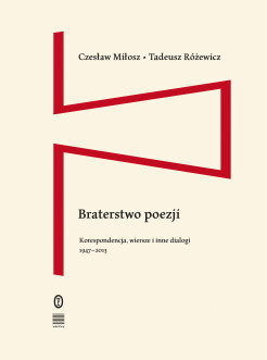 Braterstwo poezji. Korespondencja, wiersze i inne dialogi 1947-2013 book cover