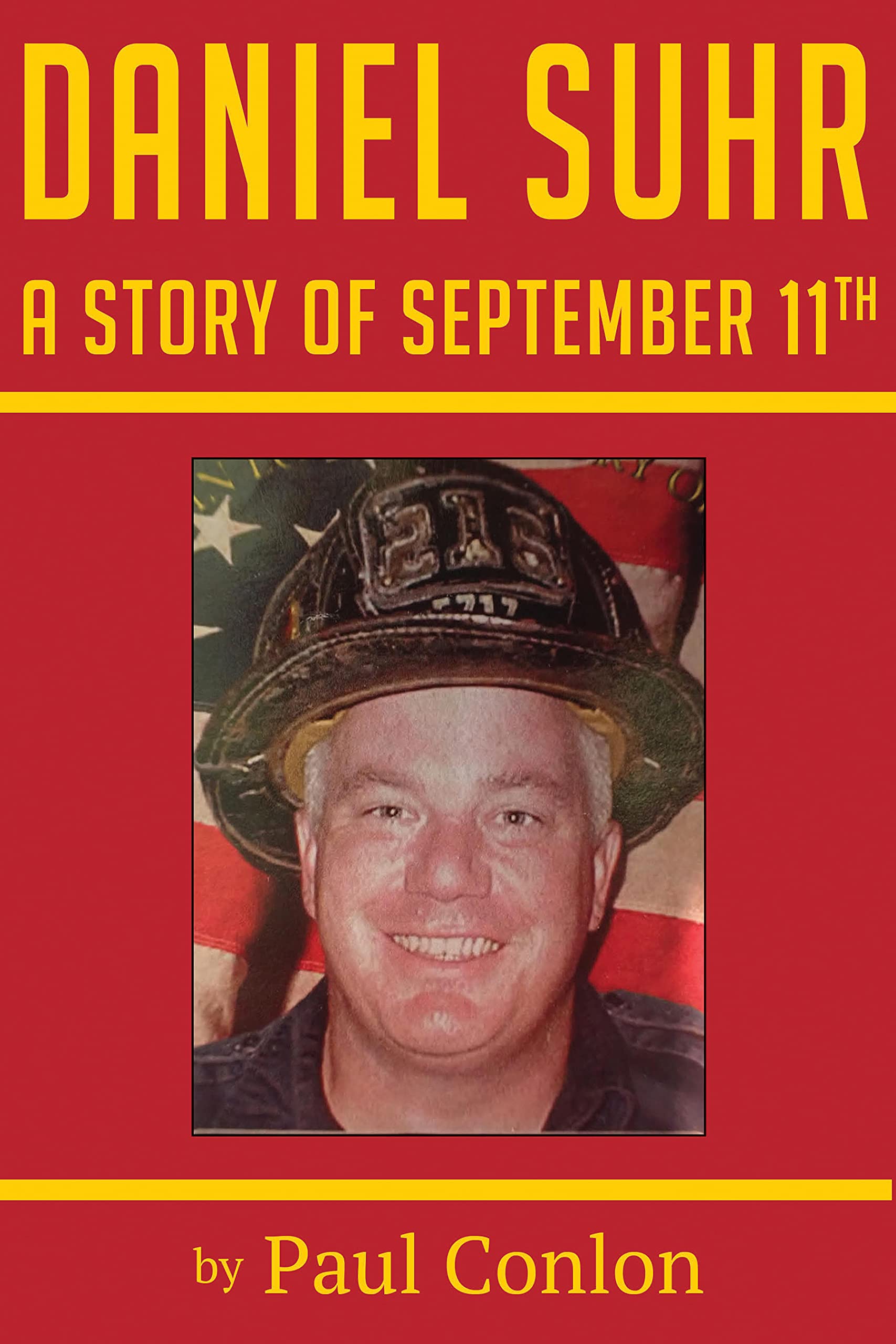 Daniel Suhr: A Story of September 11th