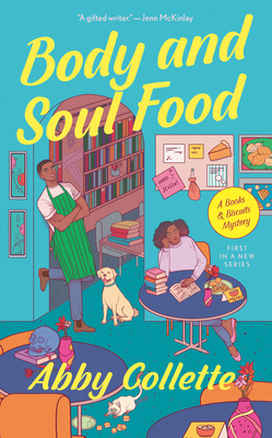 Body and Soul Food (Books & Biscuits Mystery #1)
