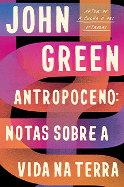 Antropoceno: Notas sobre a Vida na Terra