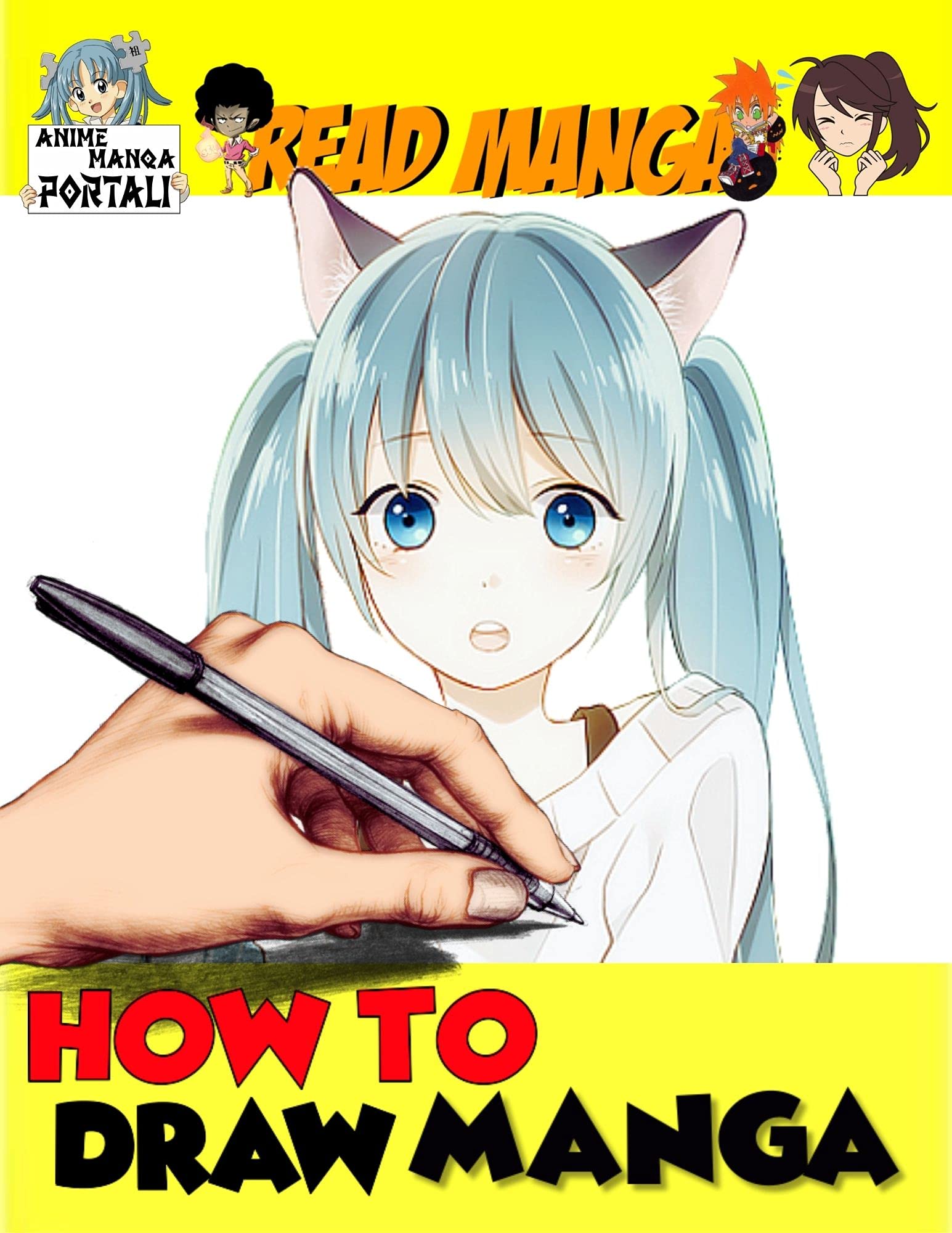 How to Draw Manga How to Draw Anime Book for Kids and Adults to Create