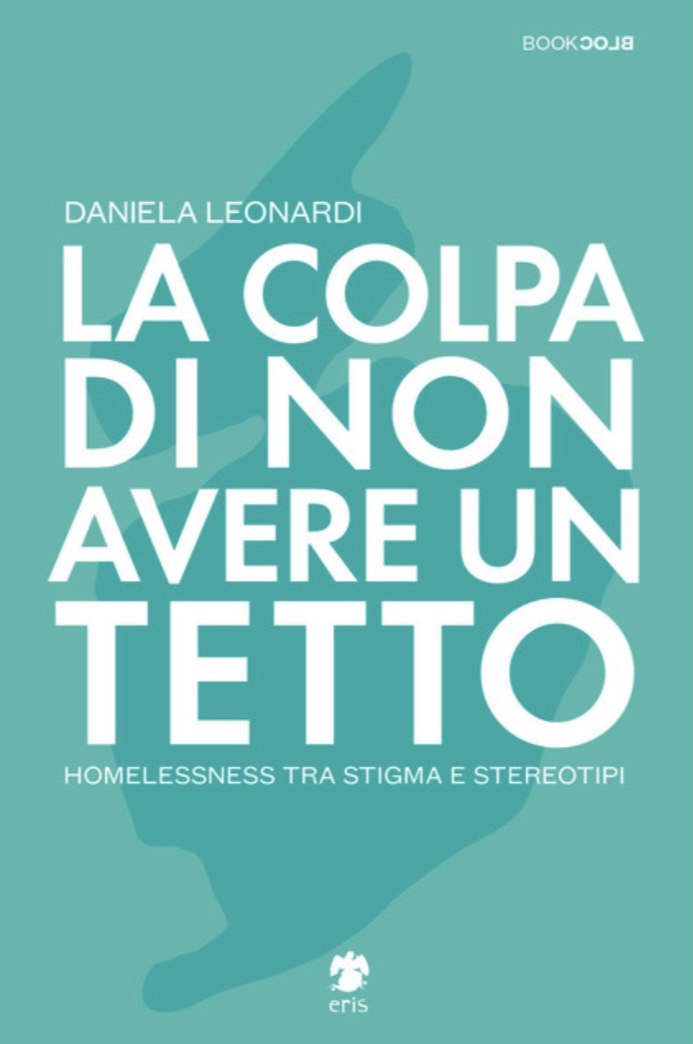 La colpa di non avere un tetto