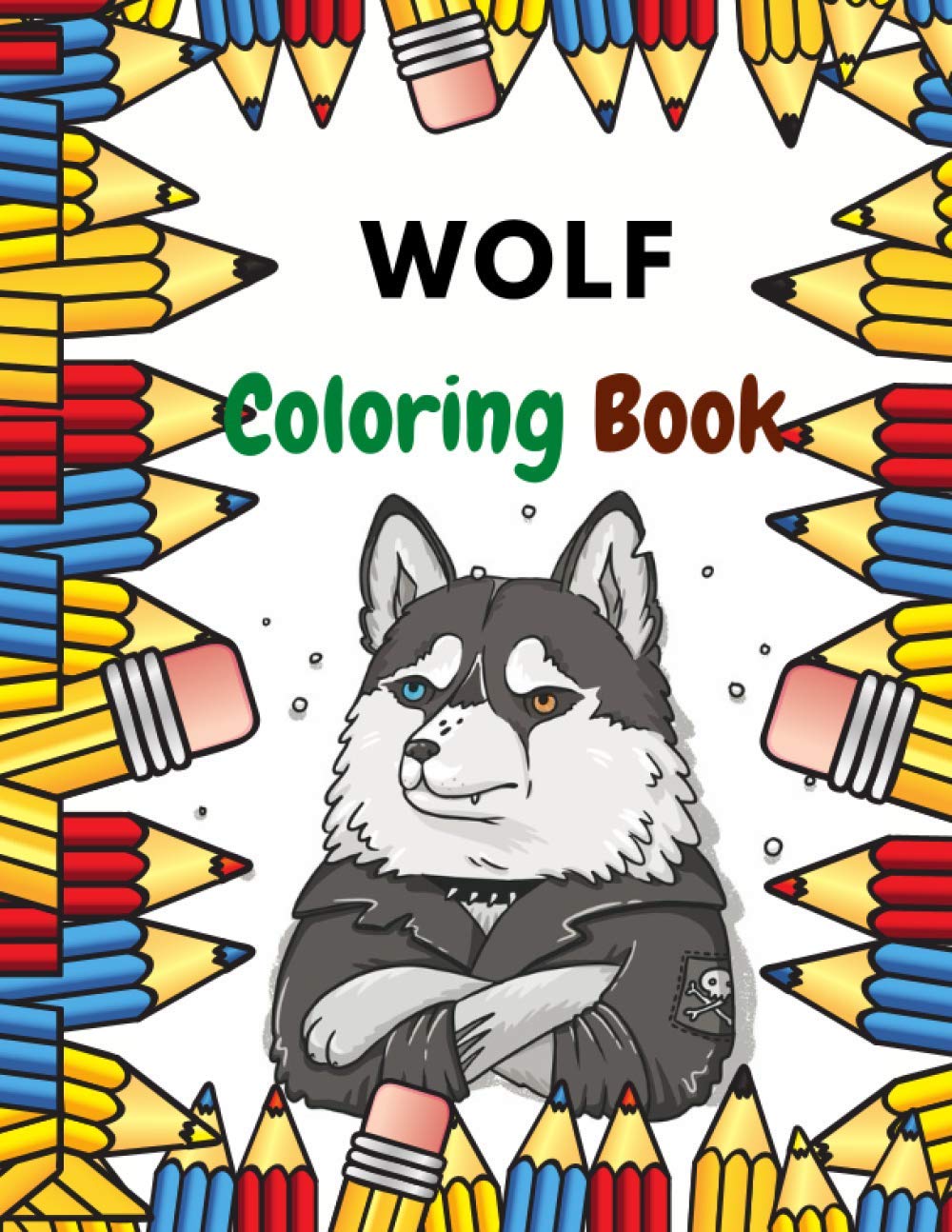 wolf coloring book: A Unique Collection Of Coloring Pages for Children