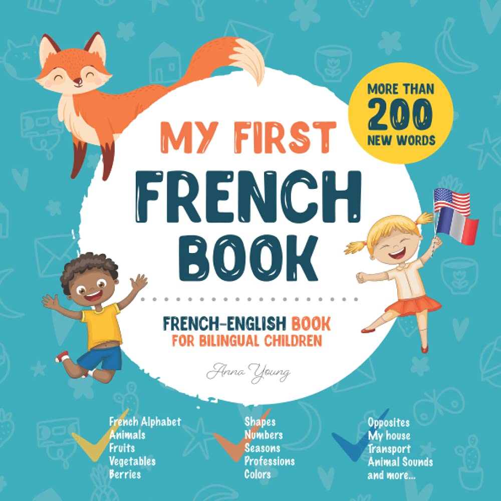 My First French Book. FrenchEnglish Book for Bilingual Children FrenchEnglish children