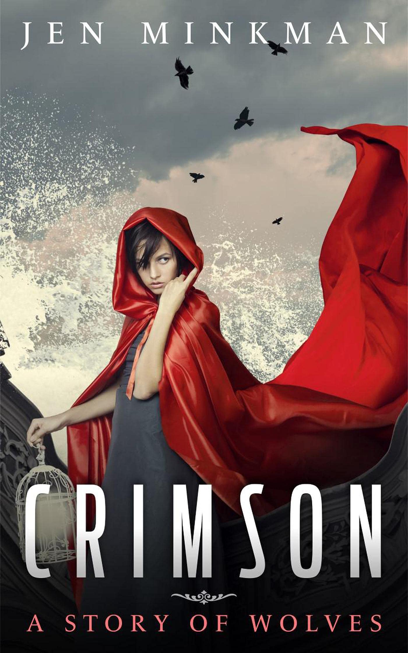Crimson - A Story of Wolves by Jen Minkman | Goodreads