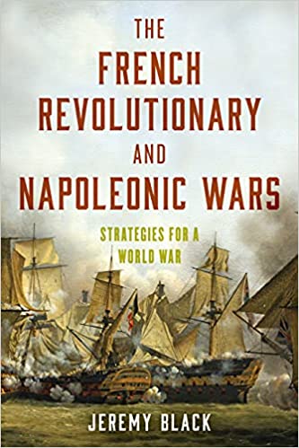 The French Revolutionary and Napoleonic Wars book cover