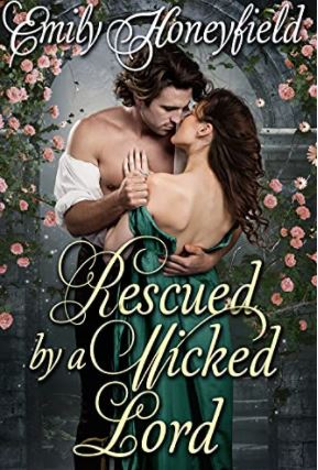 Rescued by a Wicked Lord