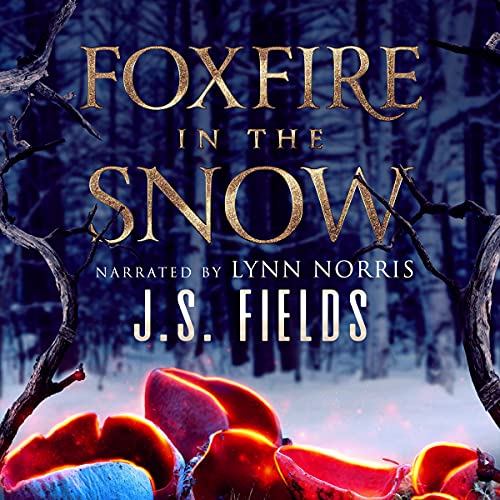Foxfire in the Snow (The Alchemical Duology, #1)