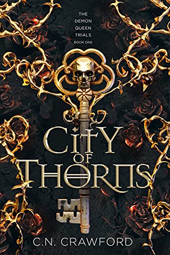 City of Thorns (The Demon Queen Trials, #1)