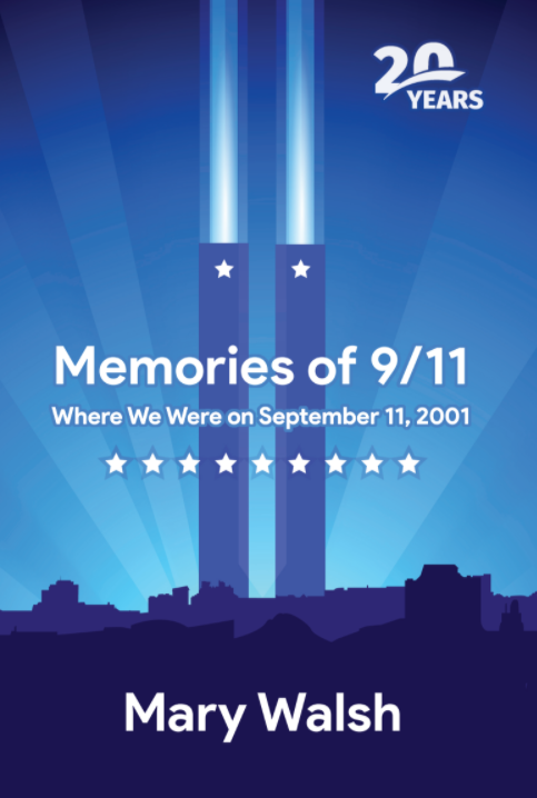 Memories of 9/11 by Mary Walsh | Goodreads
