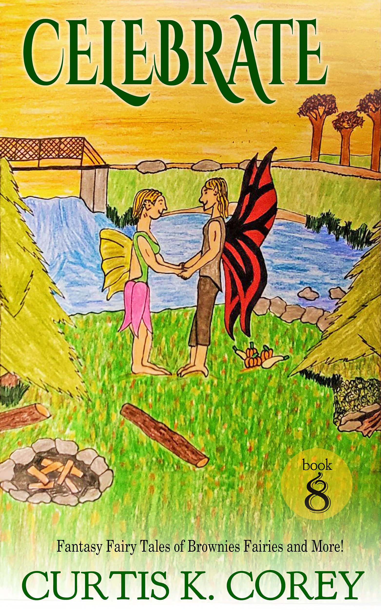 Celebrate Fantasy Fairy Tales of Brownies Fairies and More! by Curtis