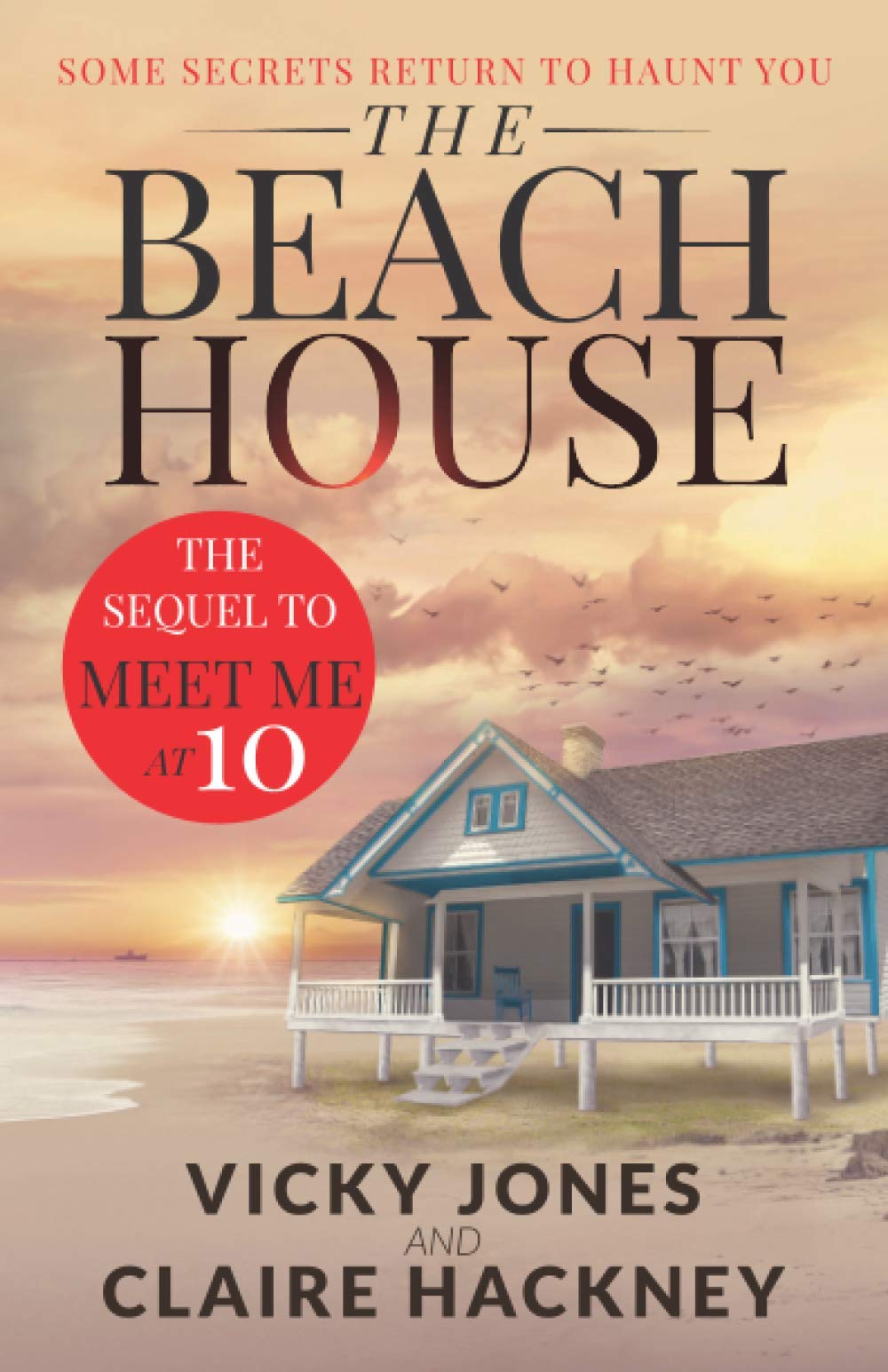 The Beach House Book 3 New town. New life. Old enemies... by Vicky