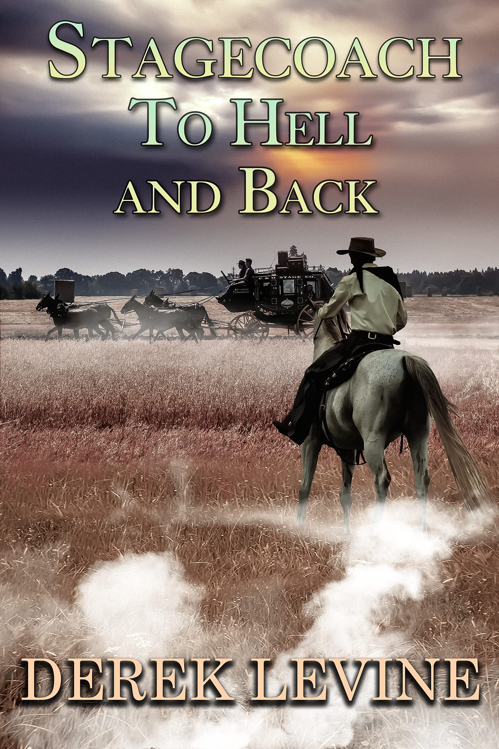 Stagecoach to Hell and Back