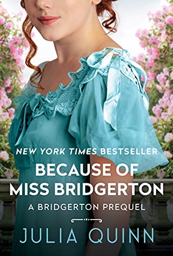 Because of Miss Bridgerton (Rokesbys, #1)