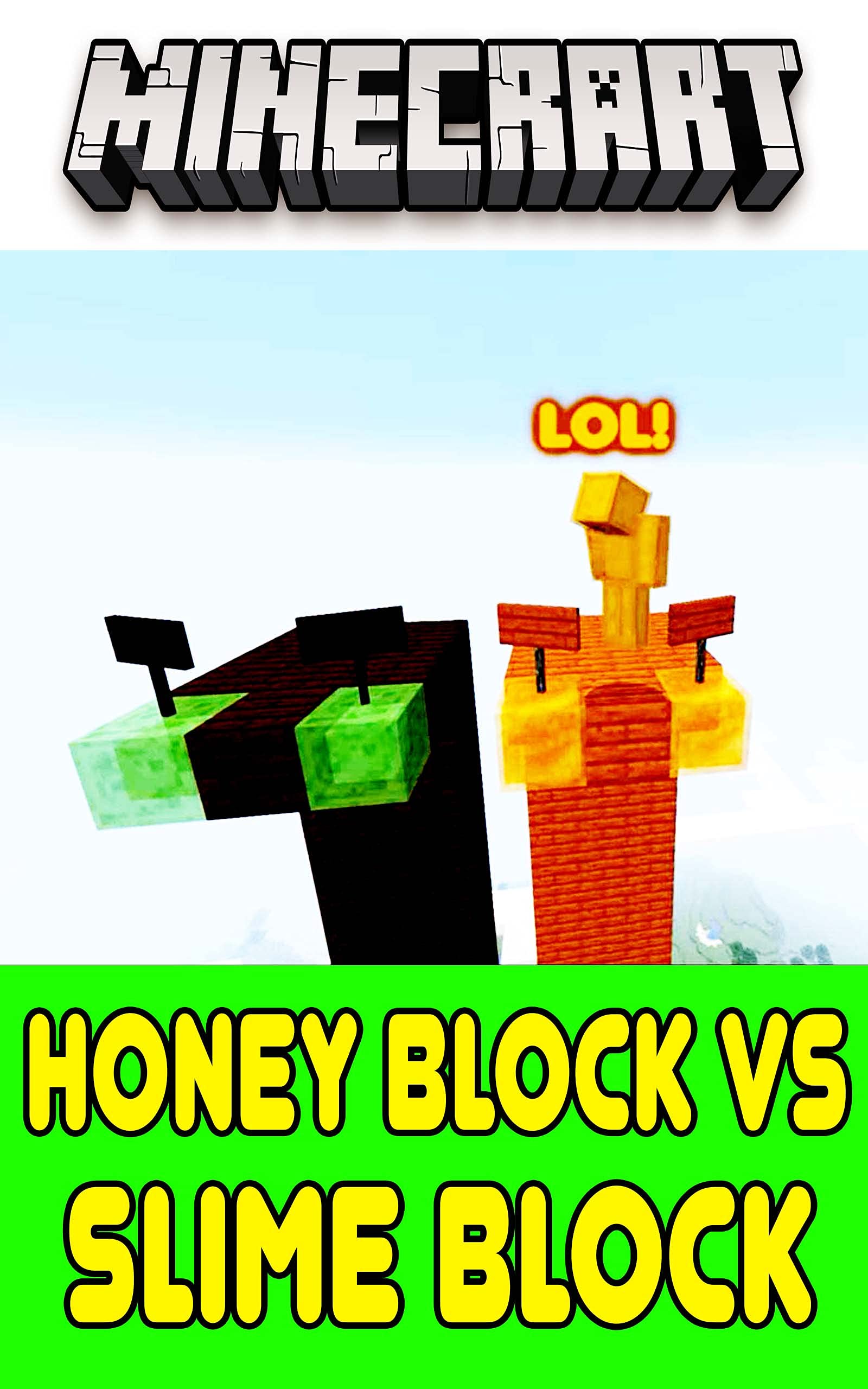 Minecraft Funny Comic Honey Block vs Slime Block by Sven Hartenstein Goodreads