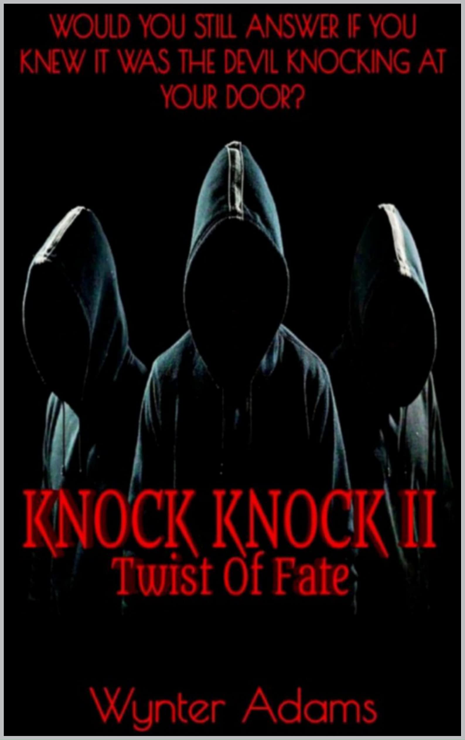Knock Knock Twist of Fate
