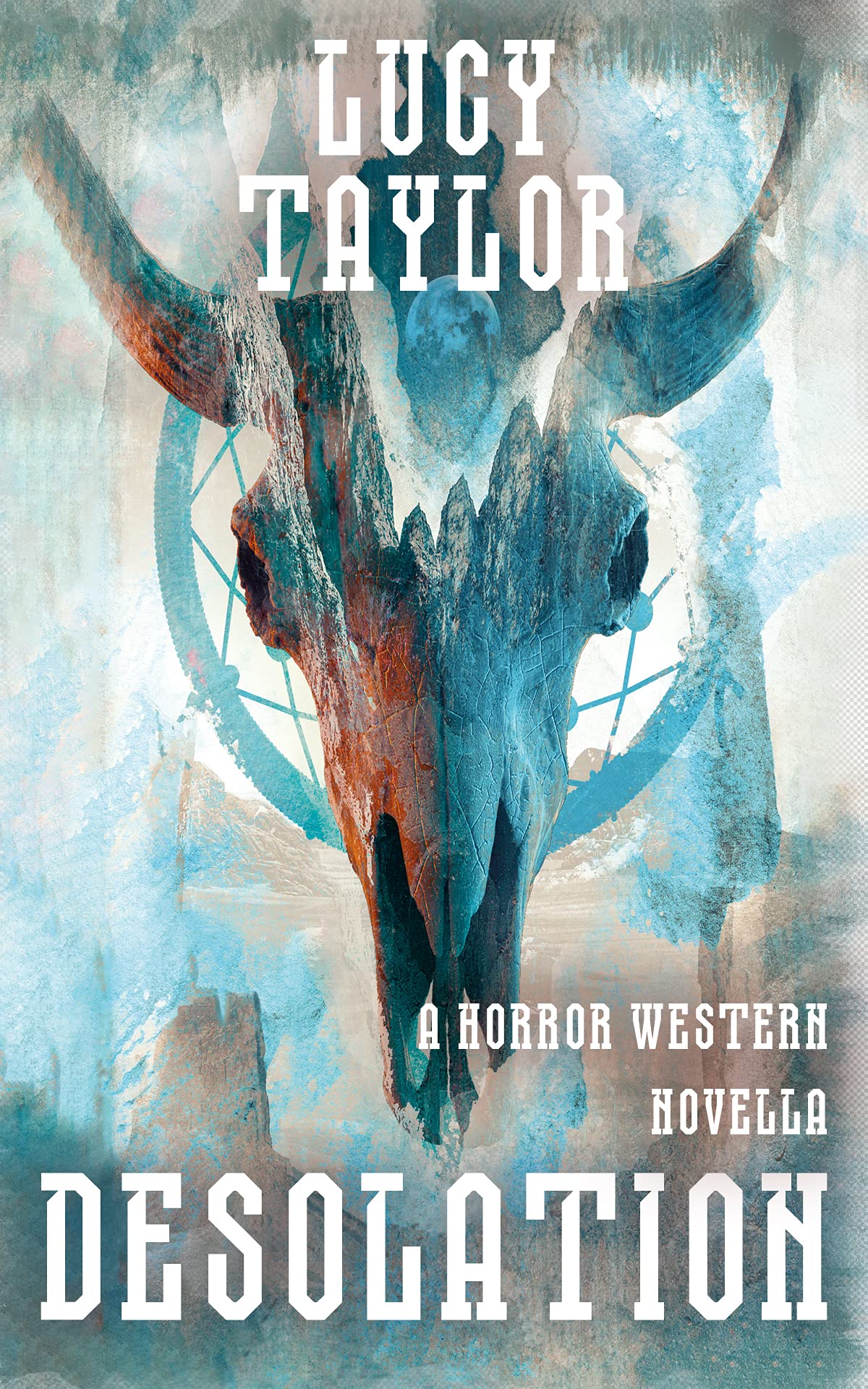 Desolation: A Horror Western Novella