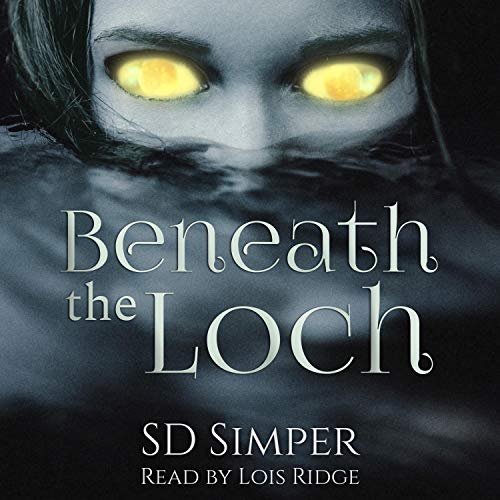 Beneath the Loch