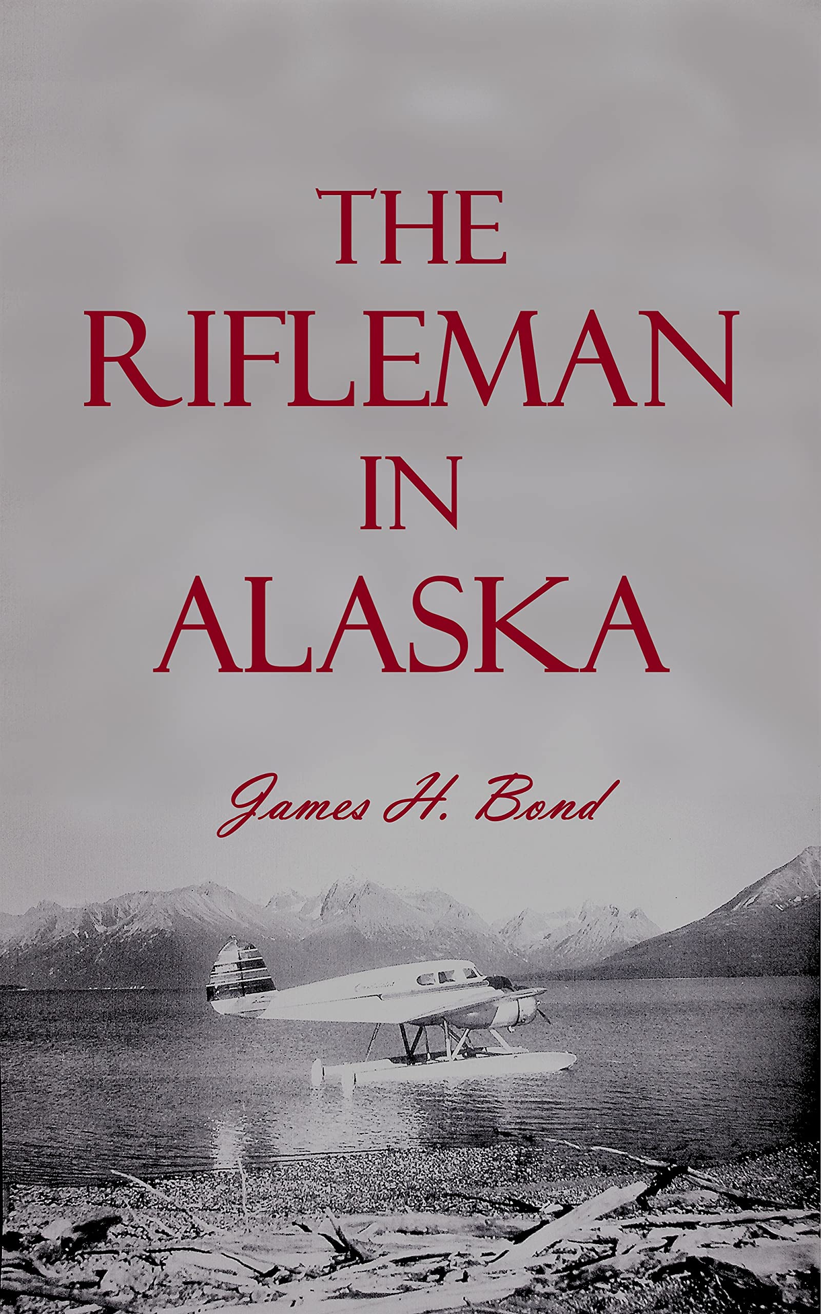 The Rifleman in Alaska