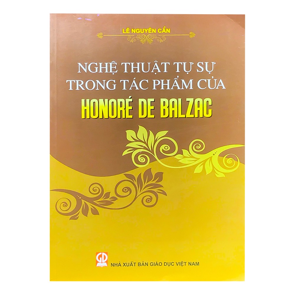 Nghệ thuật tự sự trong tác phẩm của Honoré De Balzac by Lê Nguyên Cẩn