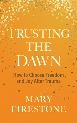 Trusting the Dawn book cover