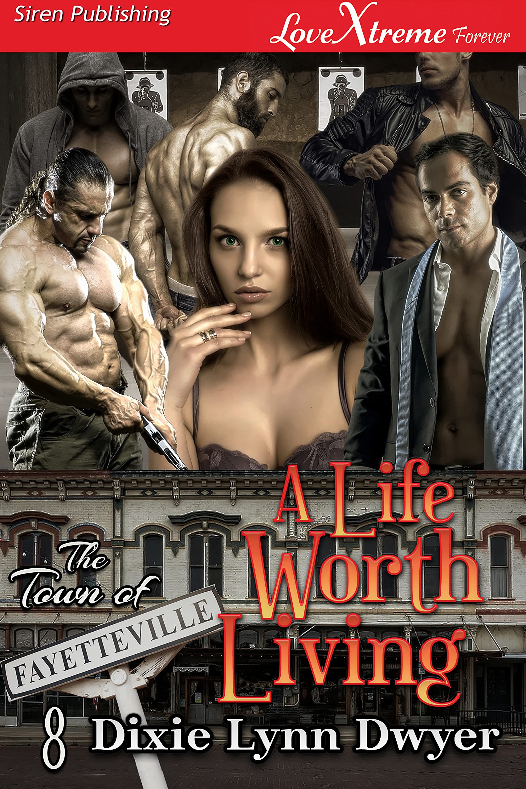 A Life Worth Living [The Town of Fayetteville 8] book cover