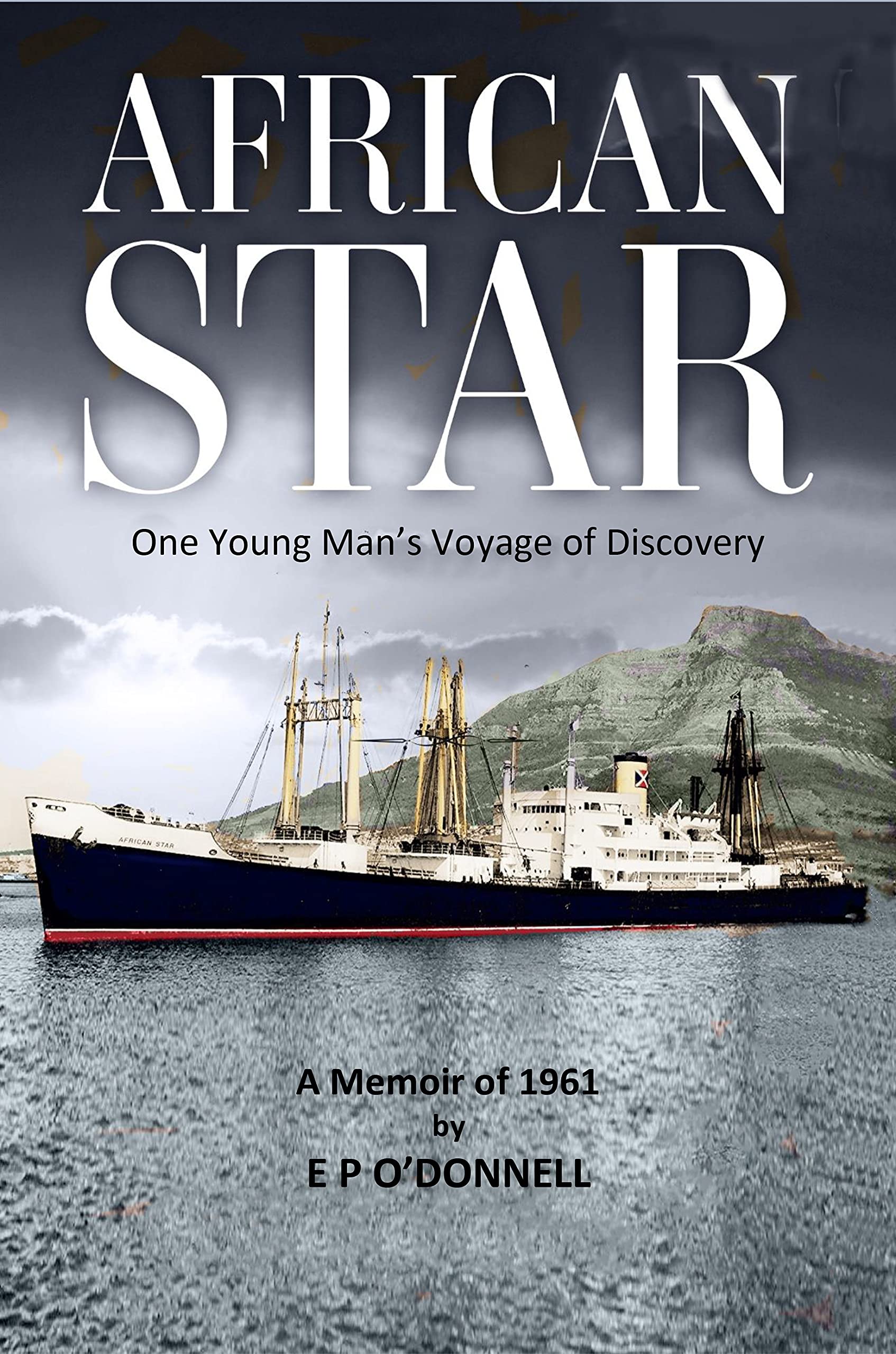 African Star: One Young Man's Voyage of Discovery
