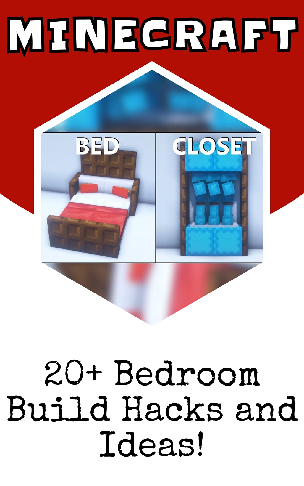 Minecraft 20+ Bedroom Build Hacks and Ideas! by Zaly Ora Goodreads