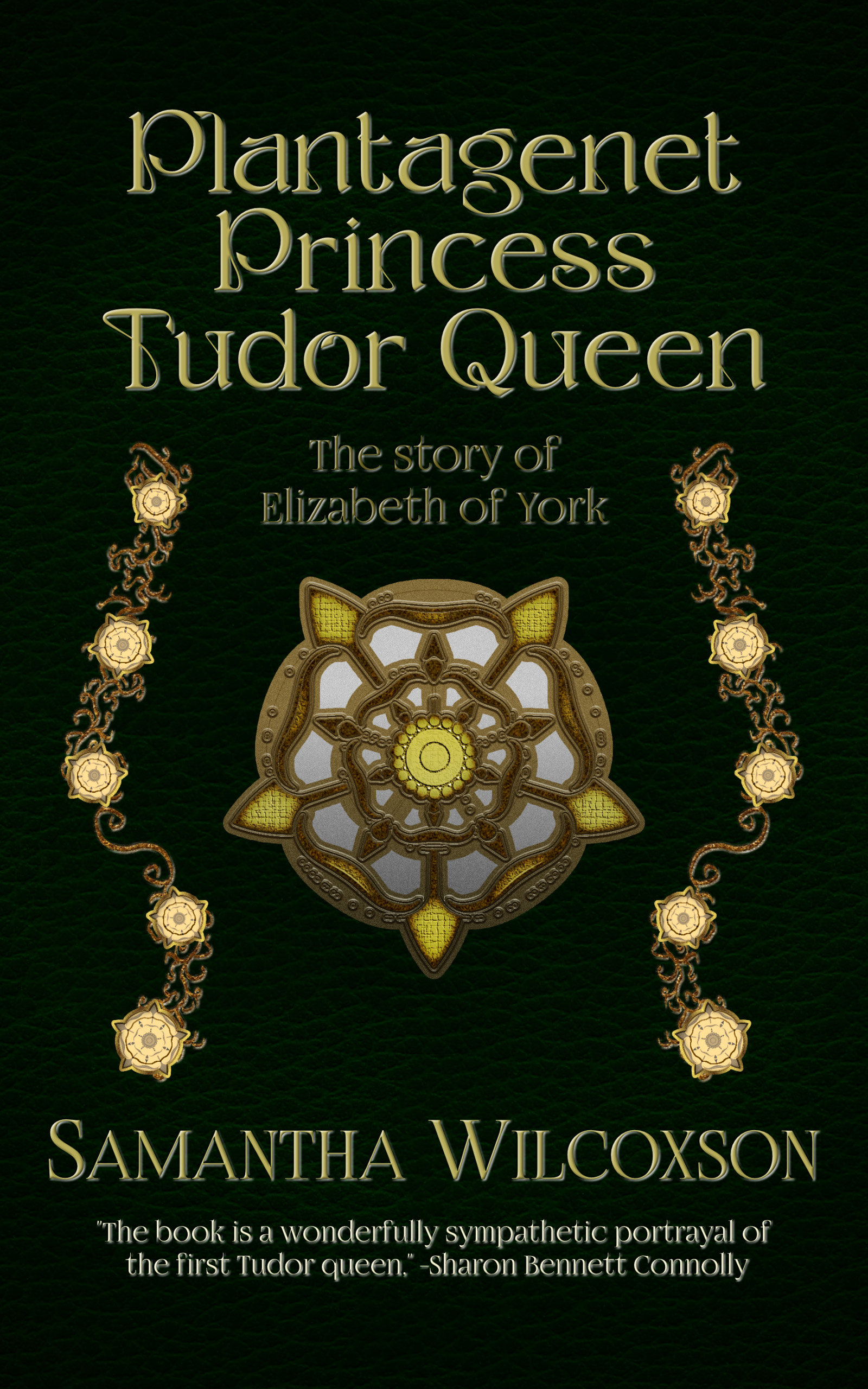 Plantagenet Princess, Tudor Queen: The Story of Elizabeth of York