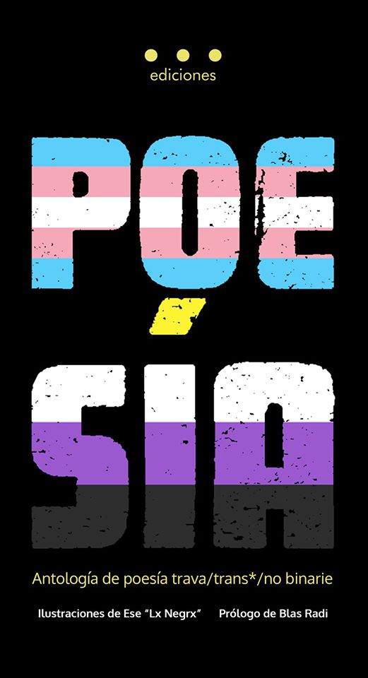 Antología de poesía trava/trans*/no binarie