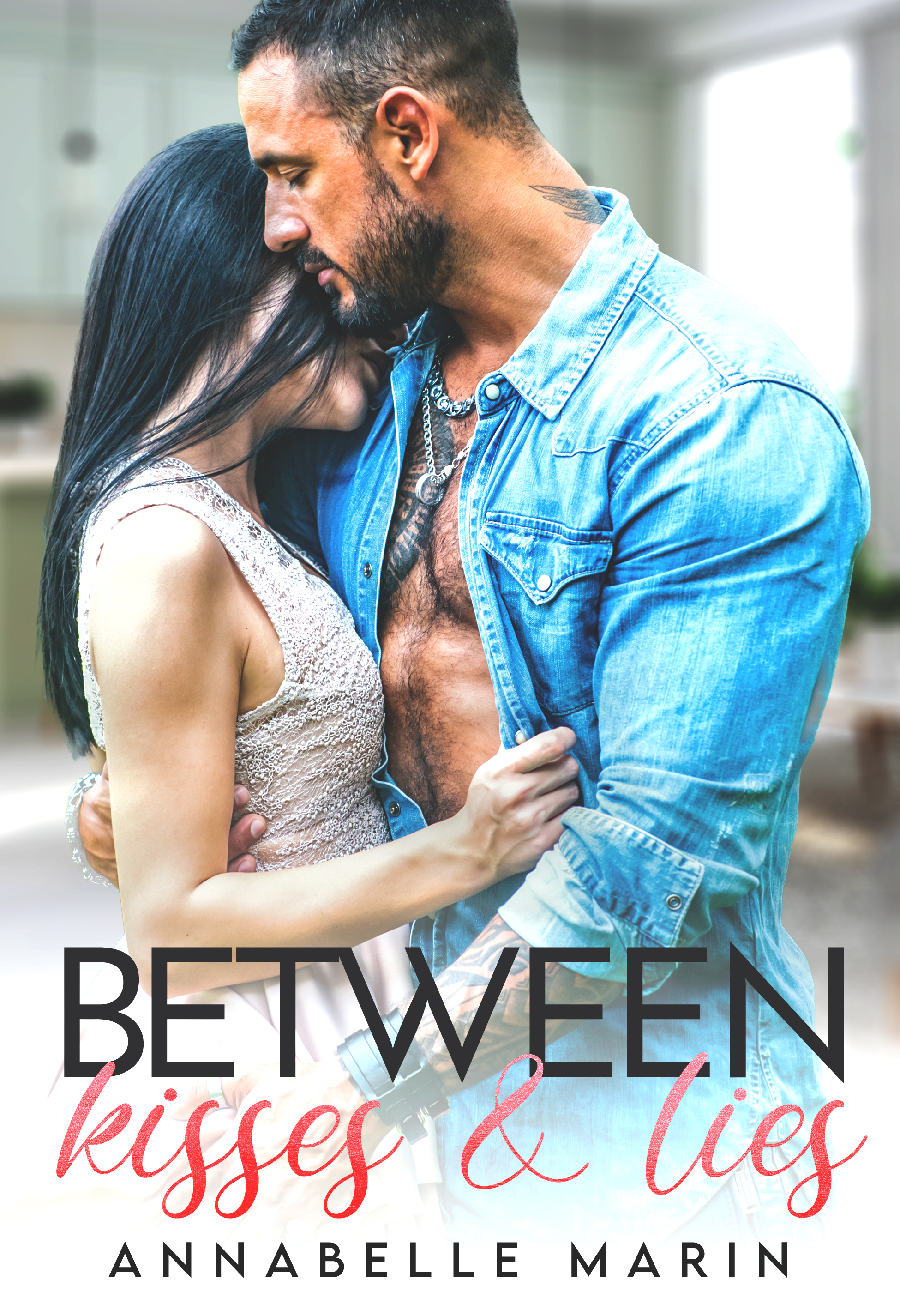 Between Kisses and Lies