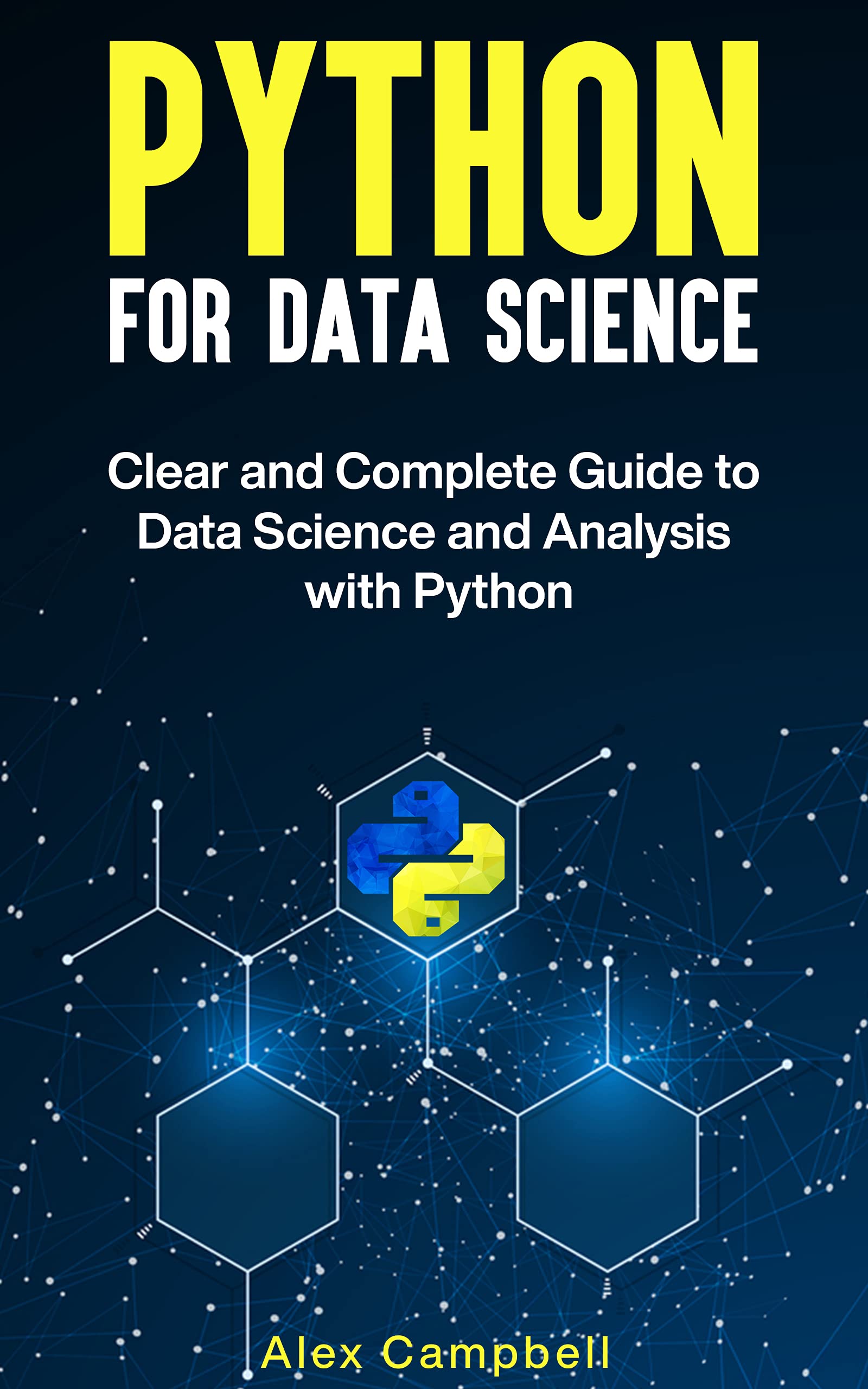 Python for Data Science : Clear and Complete Guide to Data Science and ...