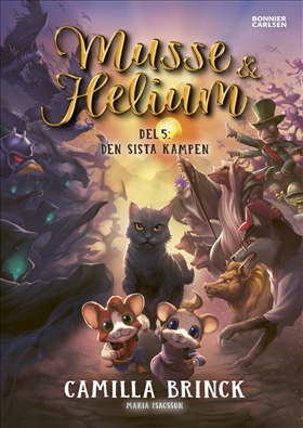 Musse & Helium: Den sista kampen