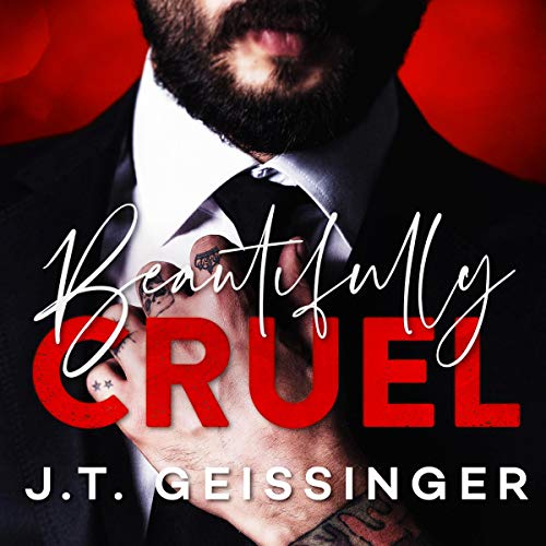 Beautifully Cruel (Beautifully Cruel, #1)