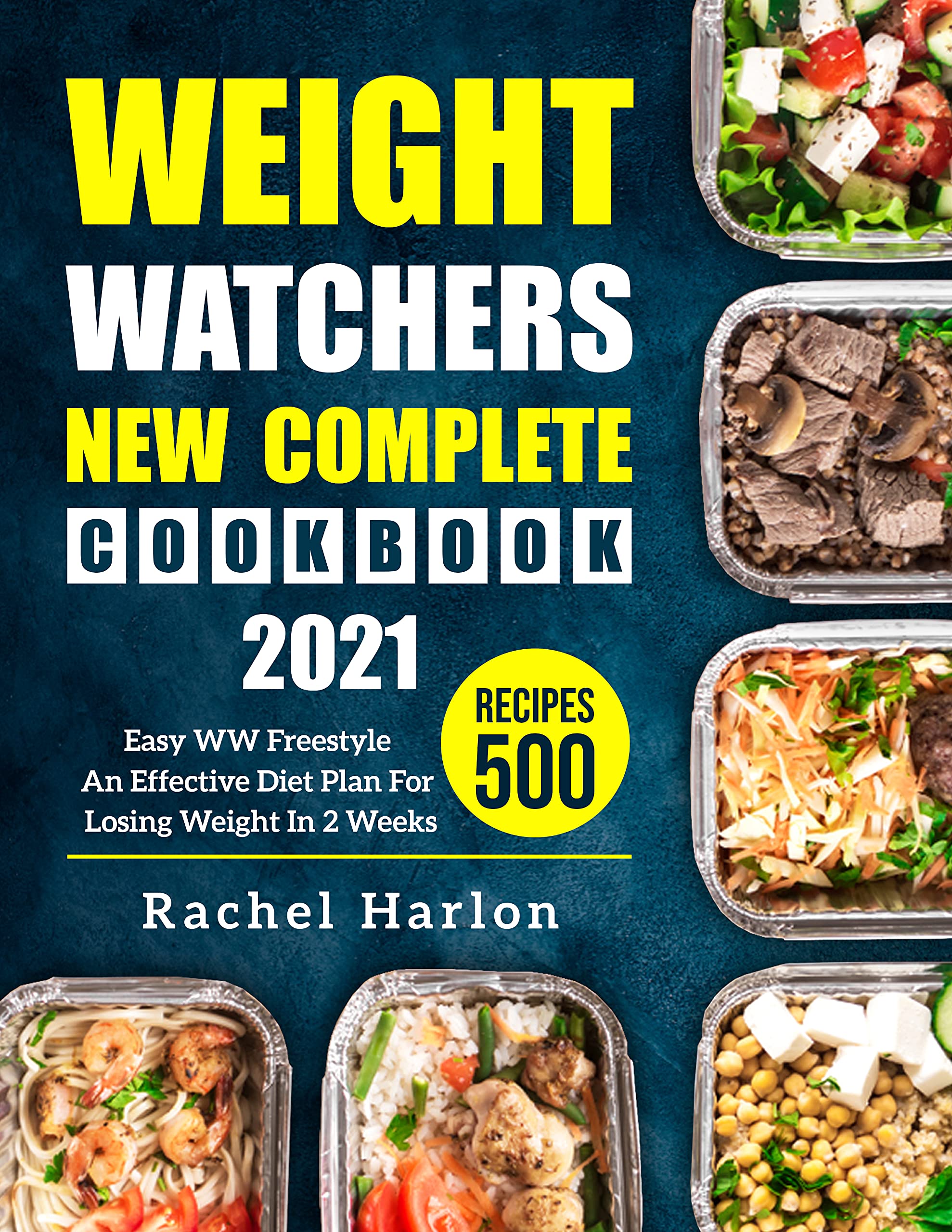 Weight Watchers New Complete Cookbook 2021 Easy WW Freestyle Recipes
