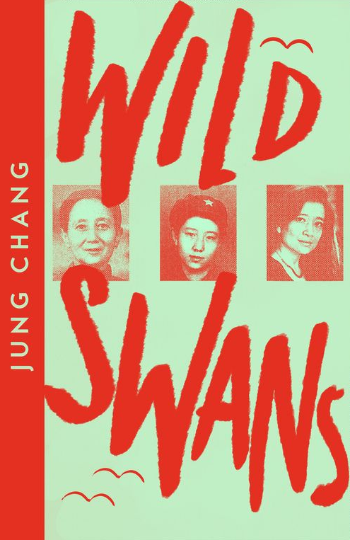 Wild Swans: Three Daughters of China