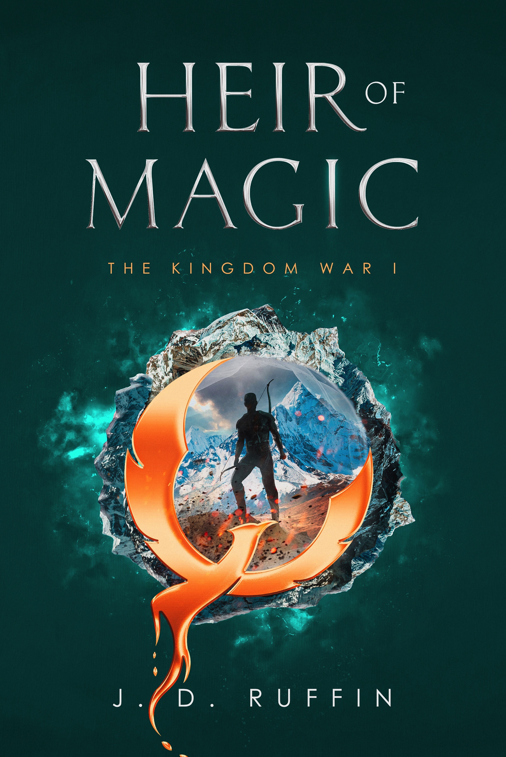 Heir of Magic (The Kingdom War I) by J.D. Ruffin