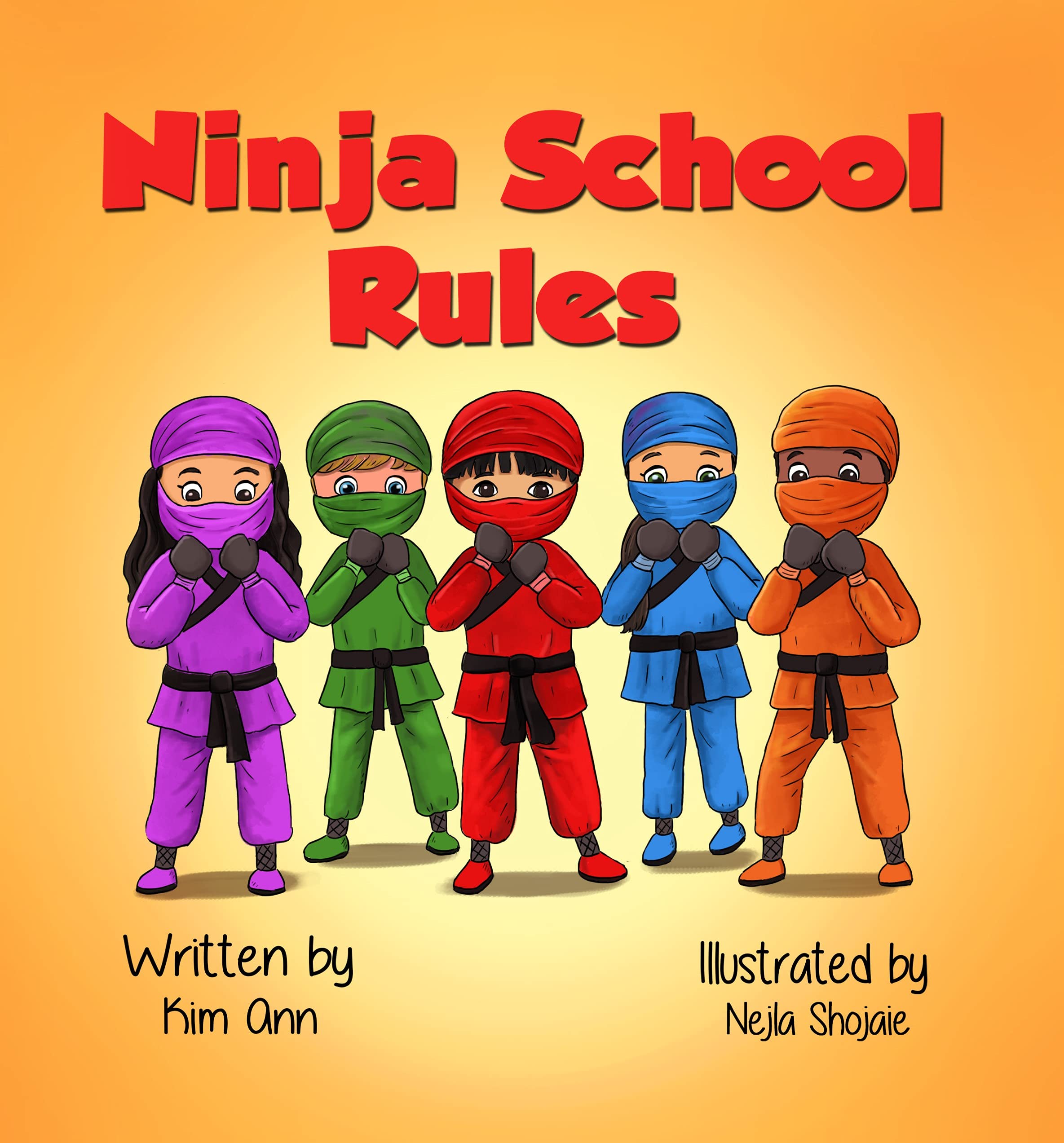 Ninja School Rules: Self-confidence and believing in yourself.